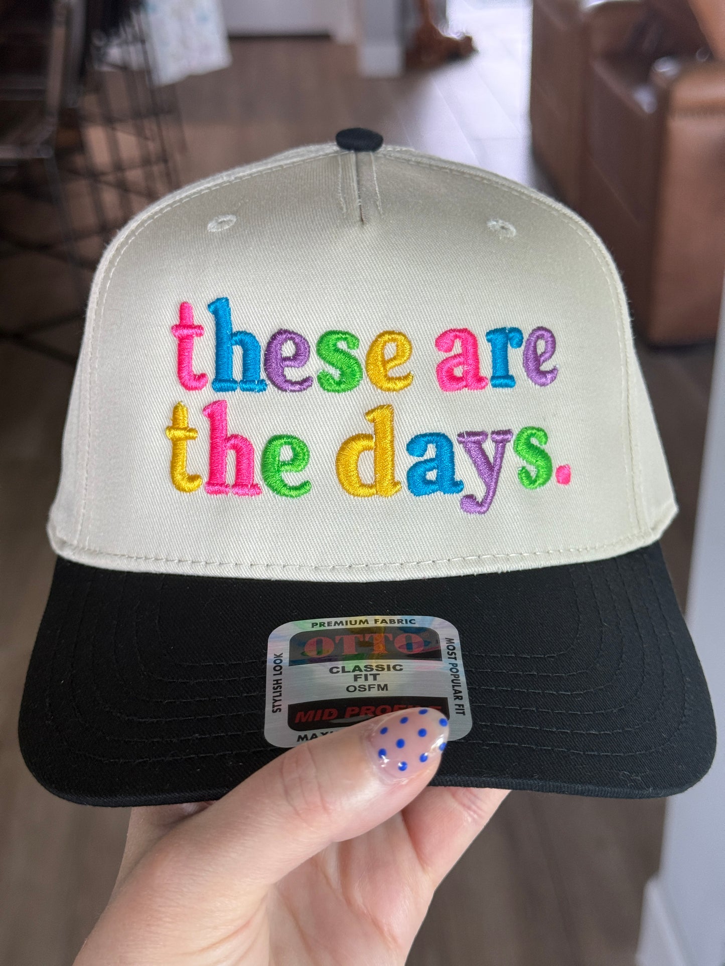 These are the days hat